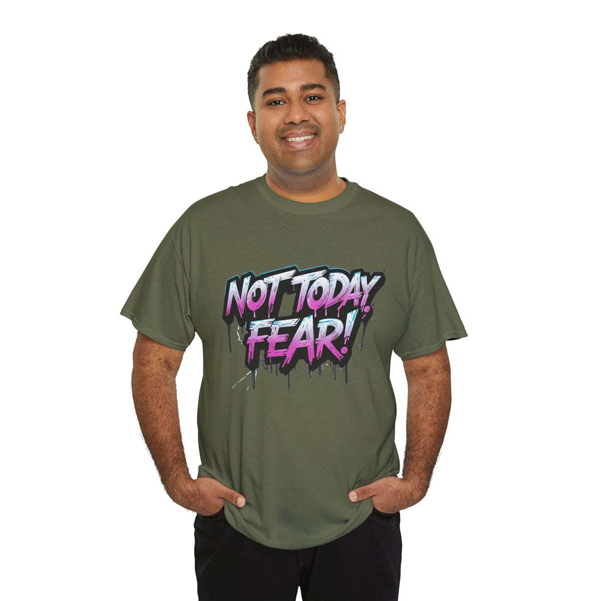 Not Today Fear! Graphic Tee — BTS  Motivational Streetwear