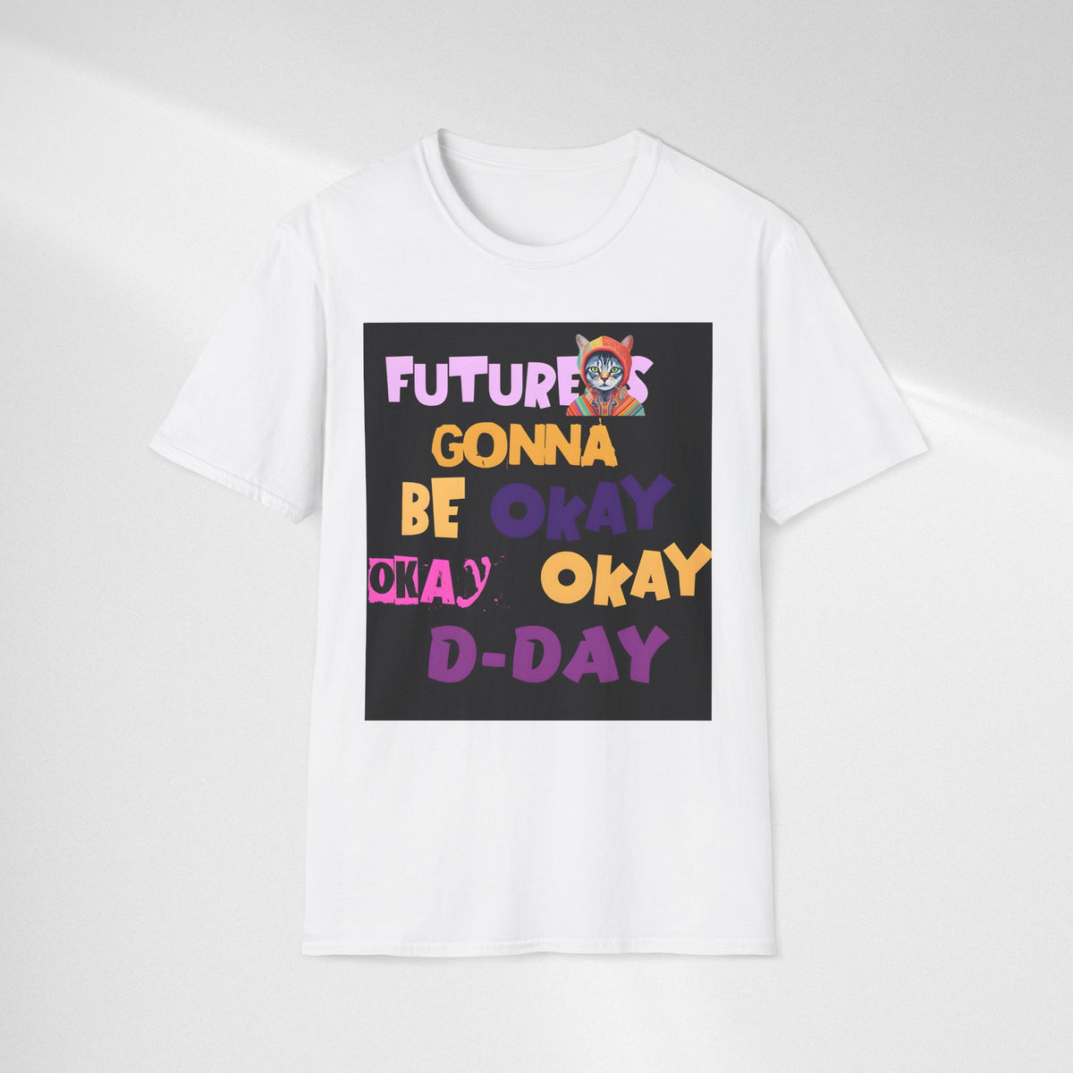 T-Shirt — “Future’s Gonna Be Okay” Positive Cat Graphic Tee