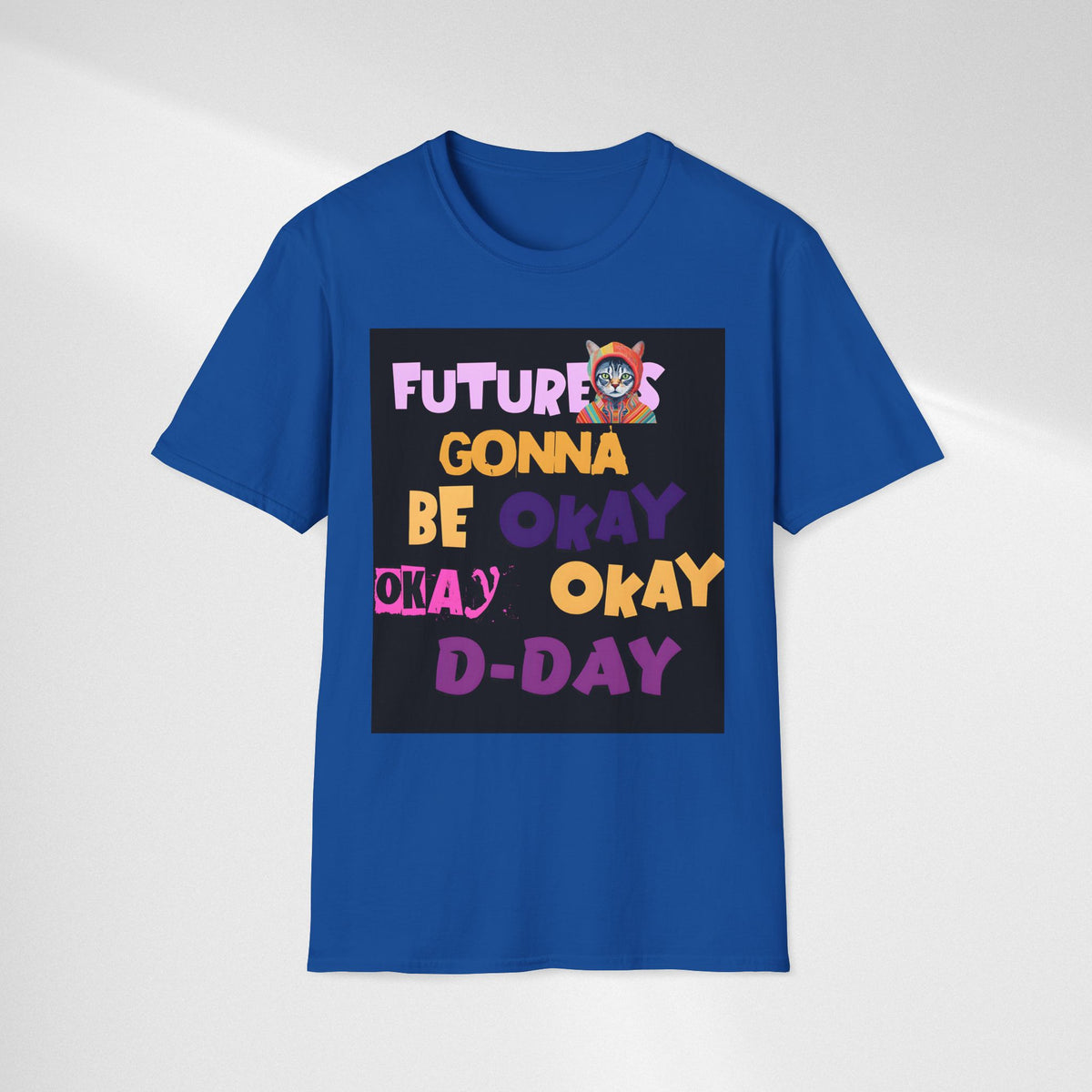 T-Shirt — “Future’s Gonna Be Okay” Positive Cat Graphic Tee