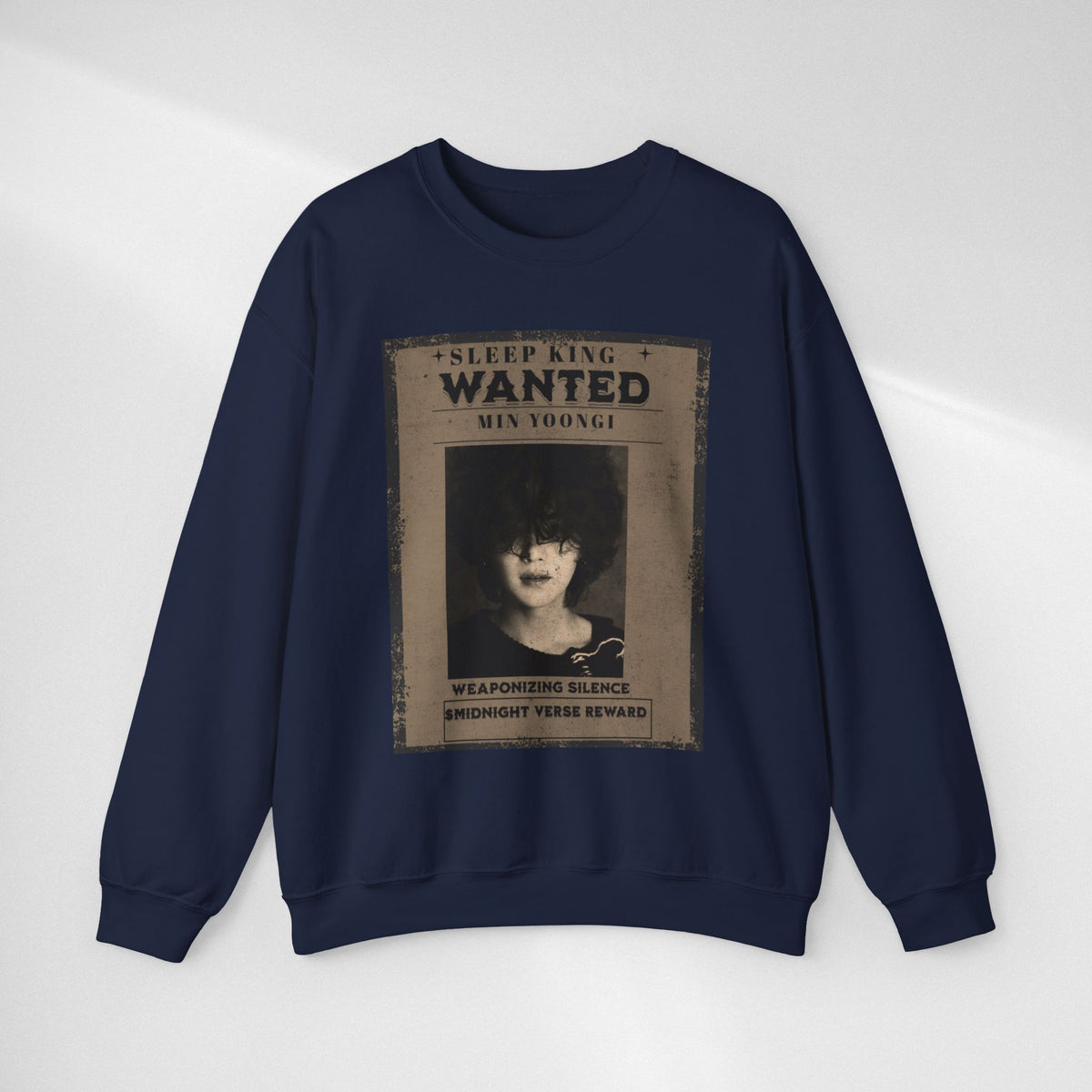 Suga Crewneck Sweatshirt - Vintage 'Sleep King Wanted' Gothic Poster Design