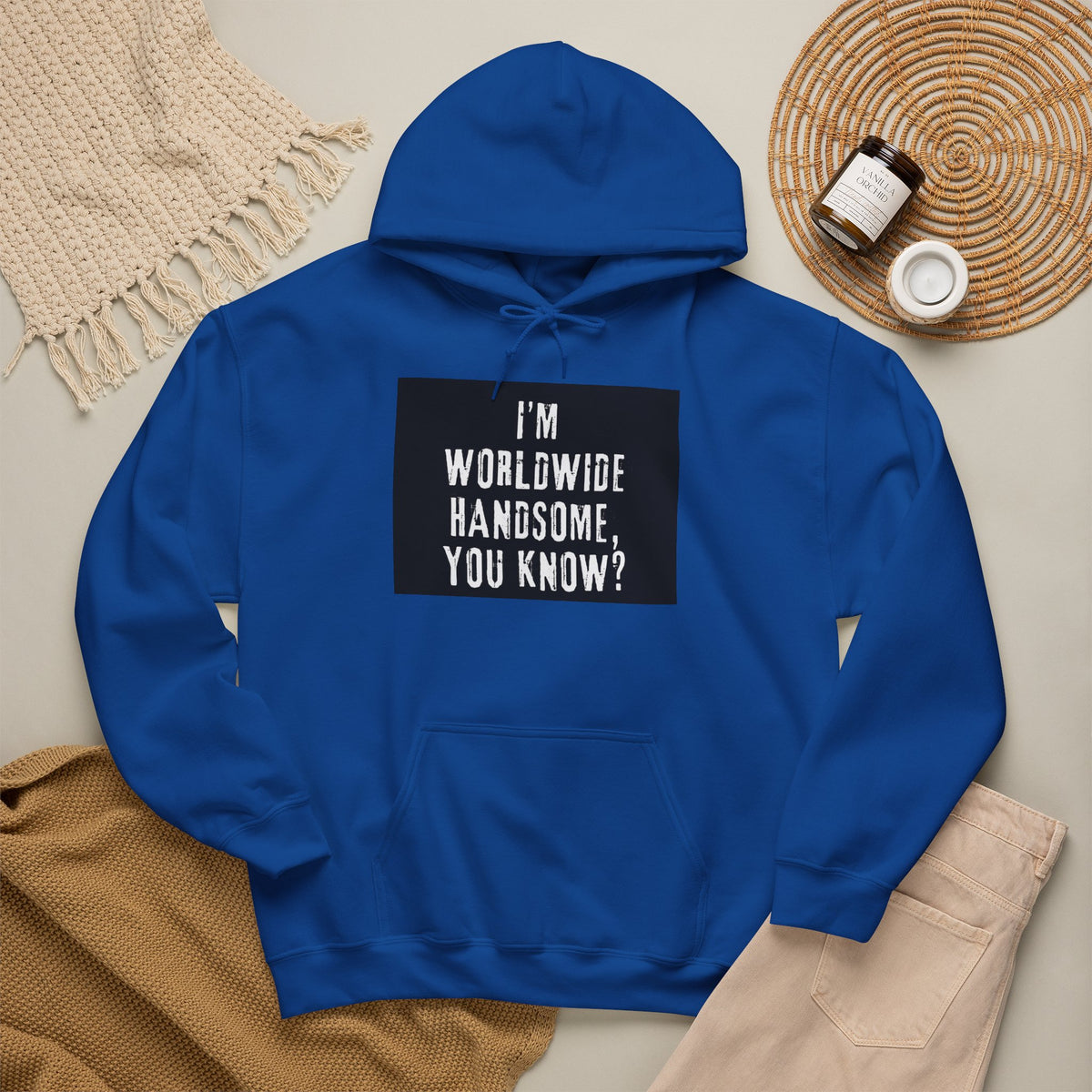 Worldwide Handsome Hoodie — "I'm Worldwide Handsome, You Know?" Graphic Hoodie