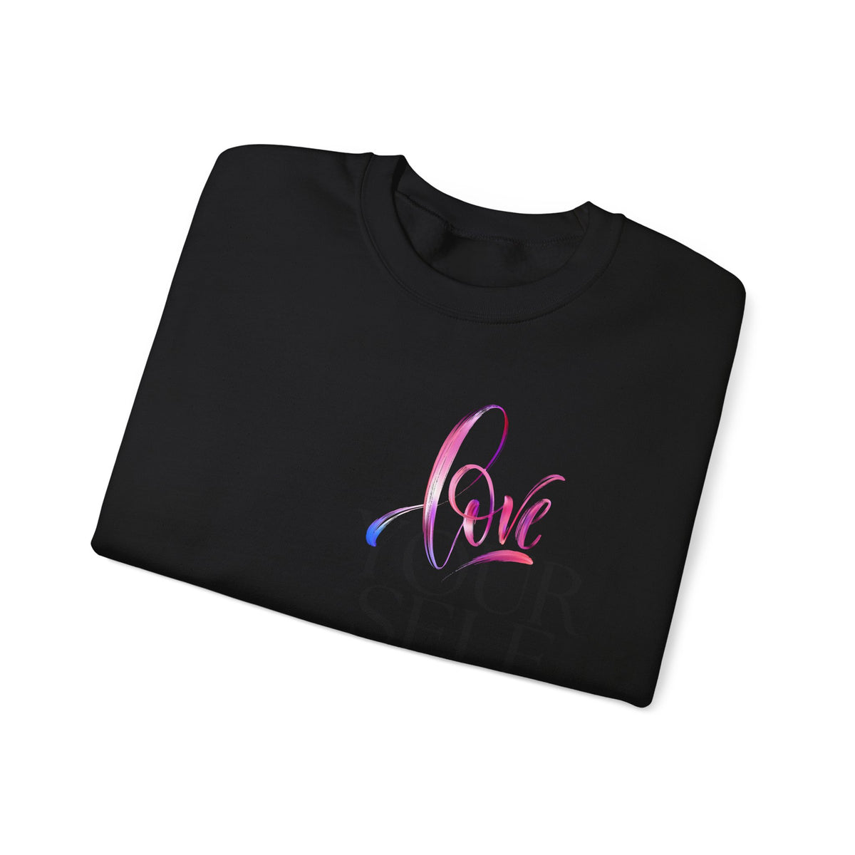 Love Yourself Crewneck Sweatshirt