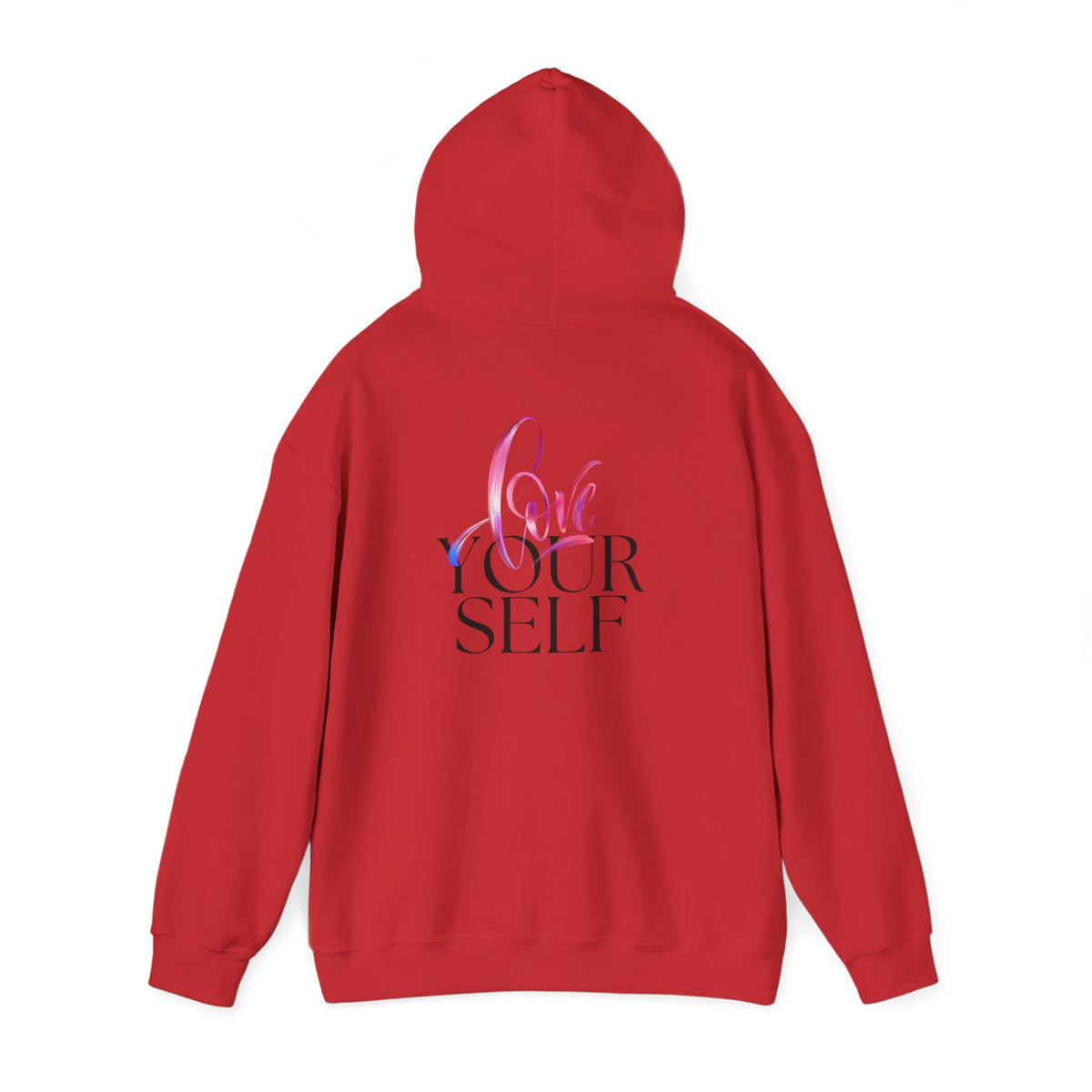 Love Your Self Hoodie — Inspiring Self-Love Pullover