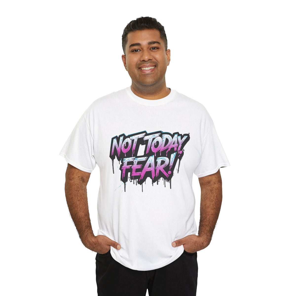Not Today Fear! Graphic Tee — BTS  Motivational Streetwear