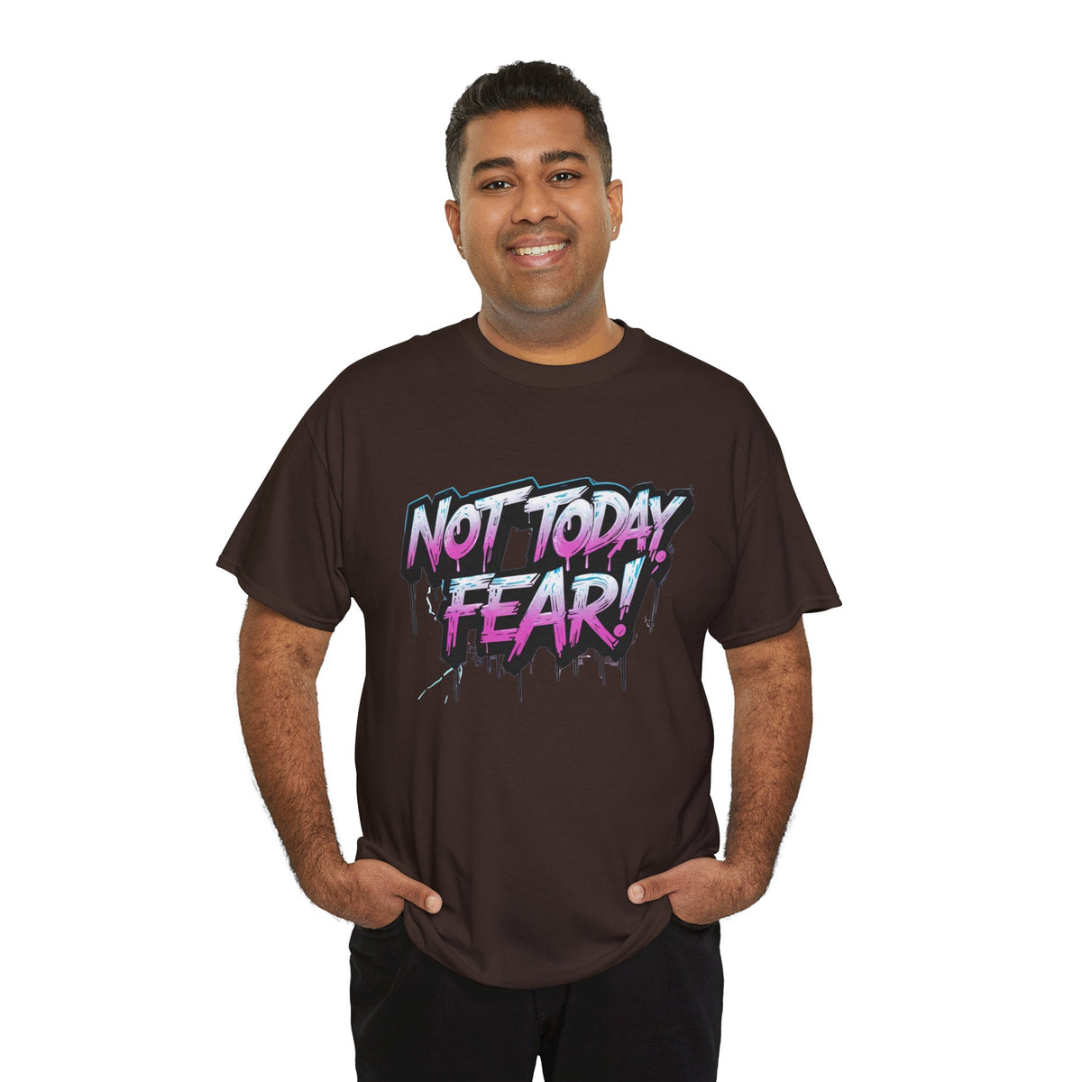 Not Today Fear! Graphic Tee — BTS  Motivational Streetwear