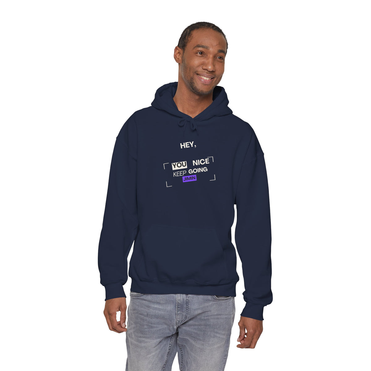 Hey, You Nice — Motivational Graphic Hoodie