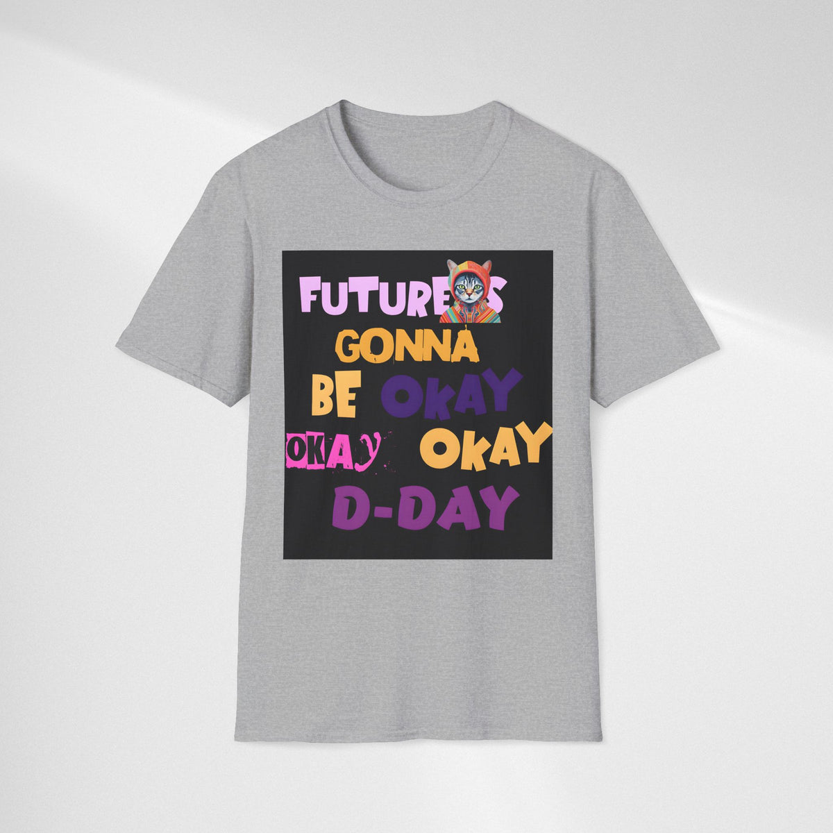 T-Shirt — “Future’s Gonna Be Okay” Positive Cat Graphic Tee