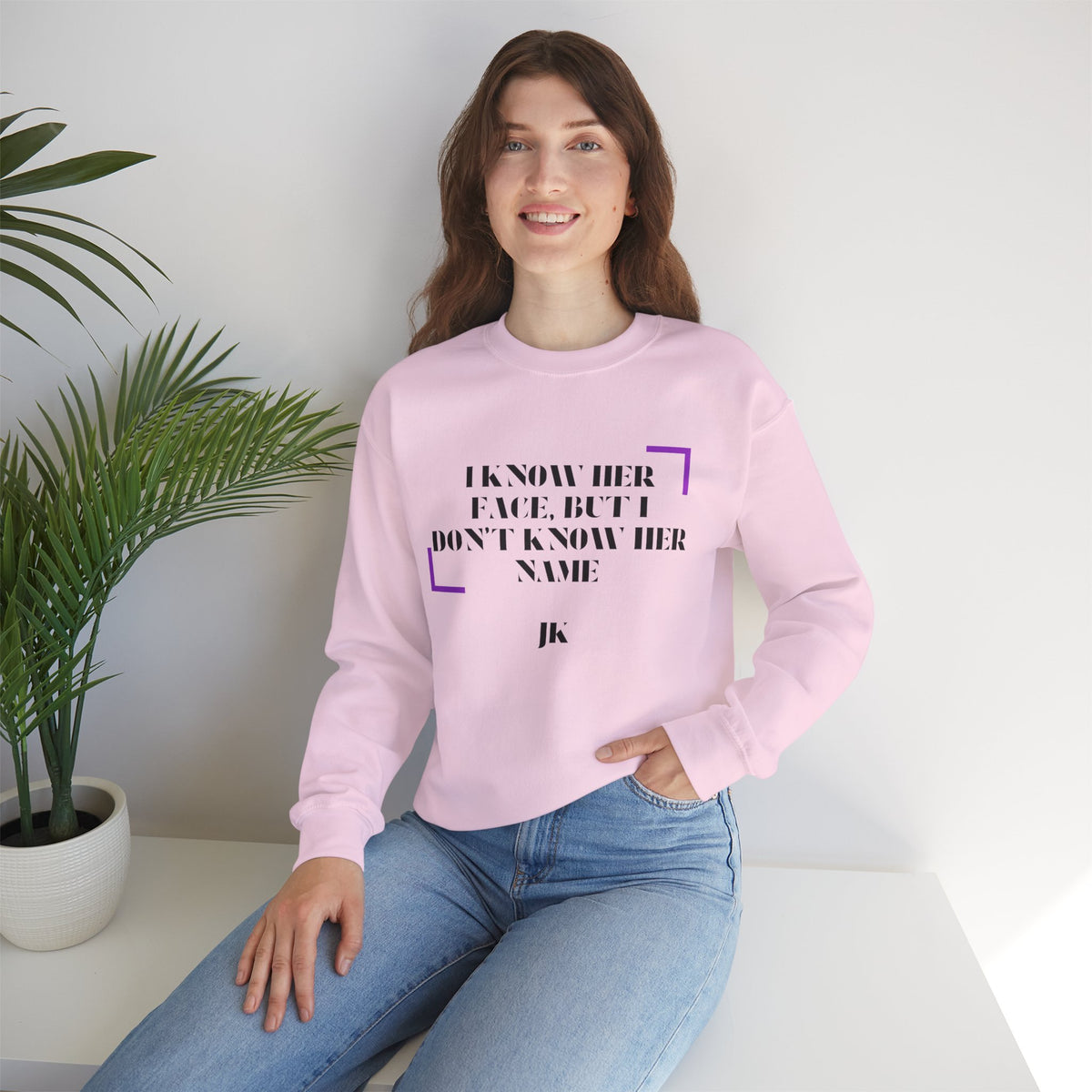 Crewneck Sweatshirt — “I Know Her Face, But I Don’t Know Her Name” Minimal Graphic