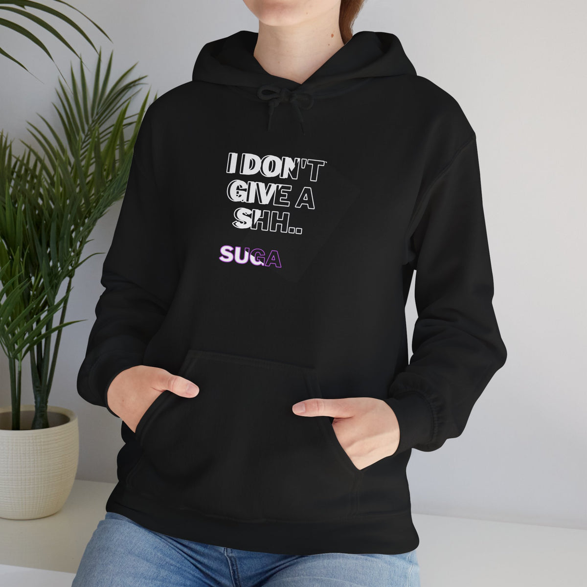Graphic Hoodie — "I Don't Give a Sh... Suga" Bold Streetwear Pullover