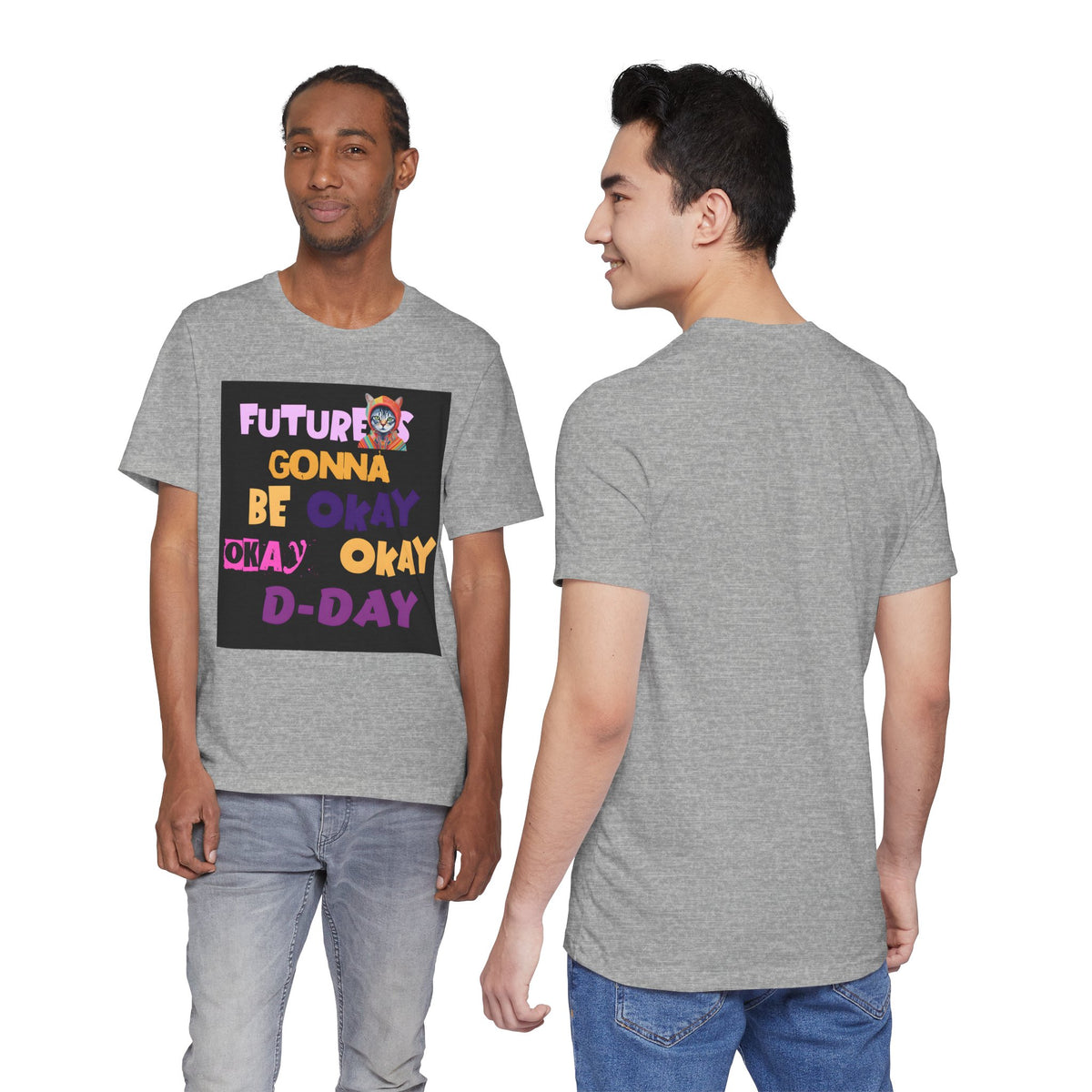 T-Shirt — "Future's Gonna Be Okay" Inspirational Graphic Tee