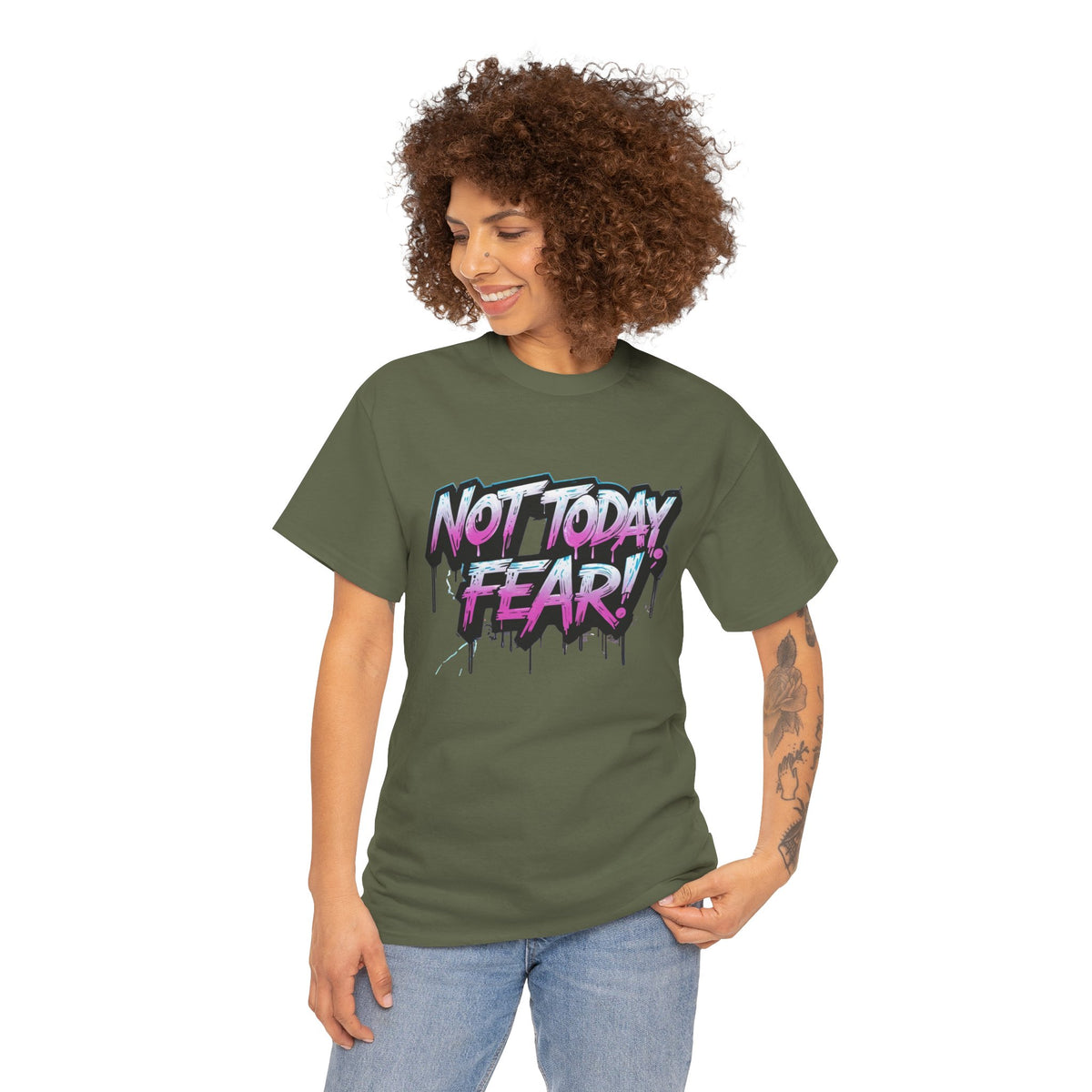 Not Today Fear! Graphic Tee — BTS  Motivational Streetwear