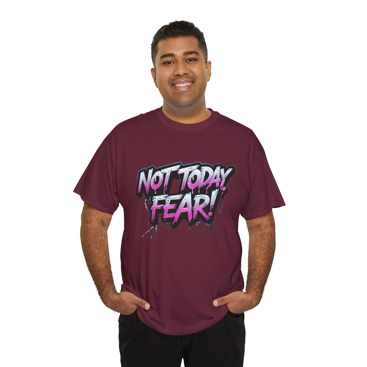 Not Today Fear! Graphic Tee — BTS  Motivational Streetwear