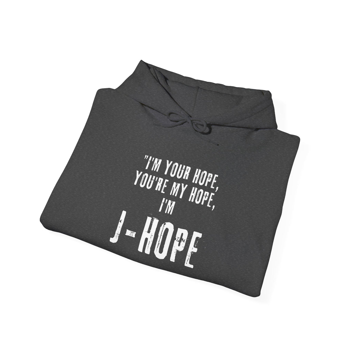 J-Hope Quote Hoodie — "I'm Your Hope, You're My Hope" K-Pop Pullover