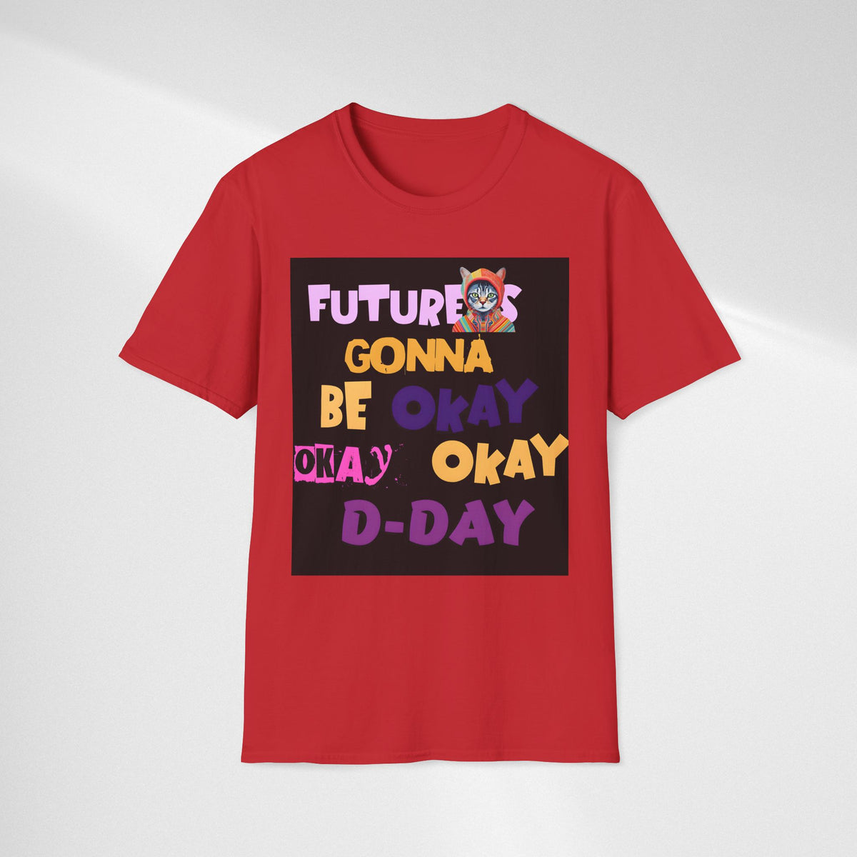 T-Shirt — “Future’s Gonna Be Okay” Positive Cat Graphic Tee