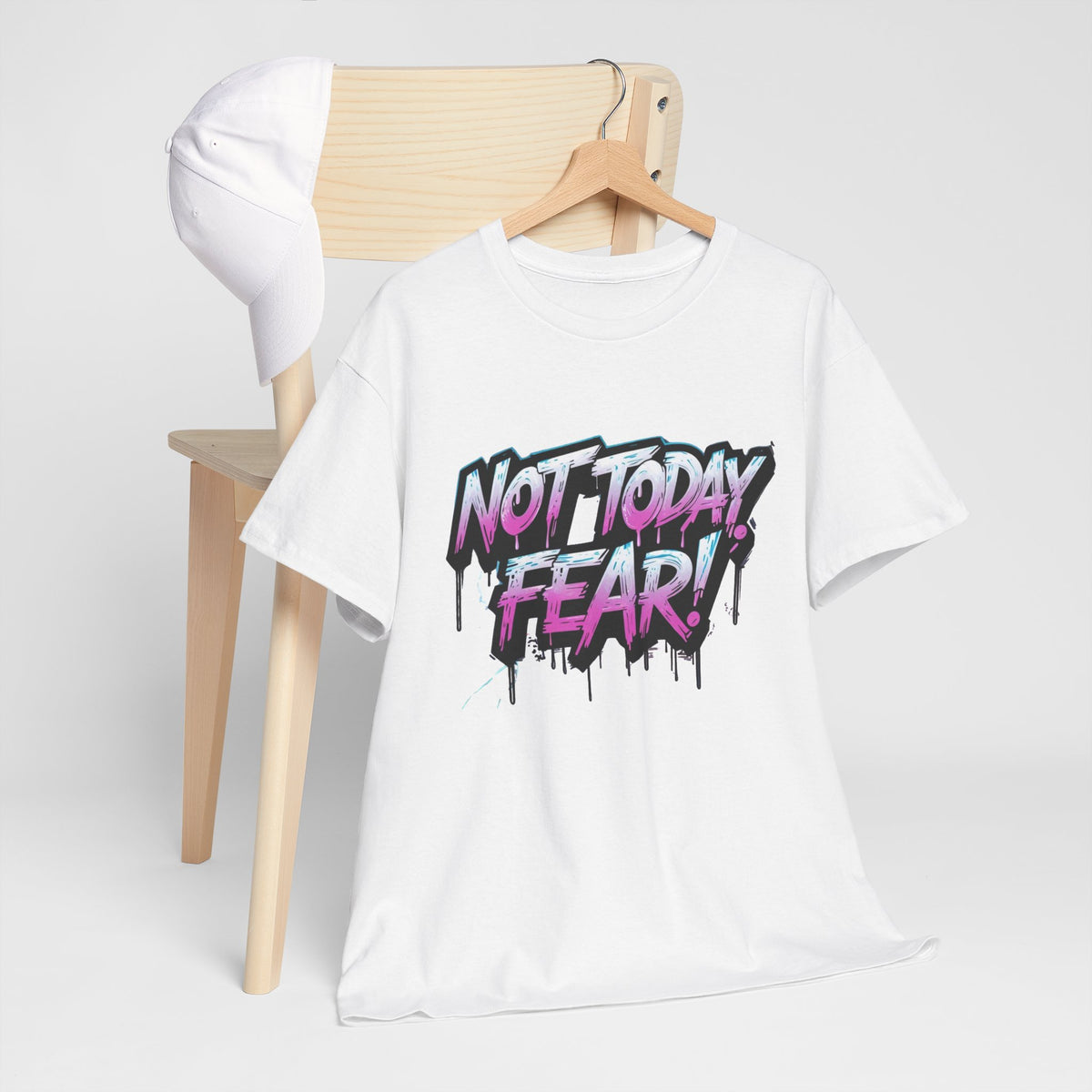 Not Today Fear! Graphic Tee — BTS  Motivational Streetwear
