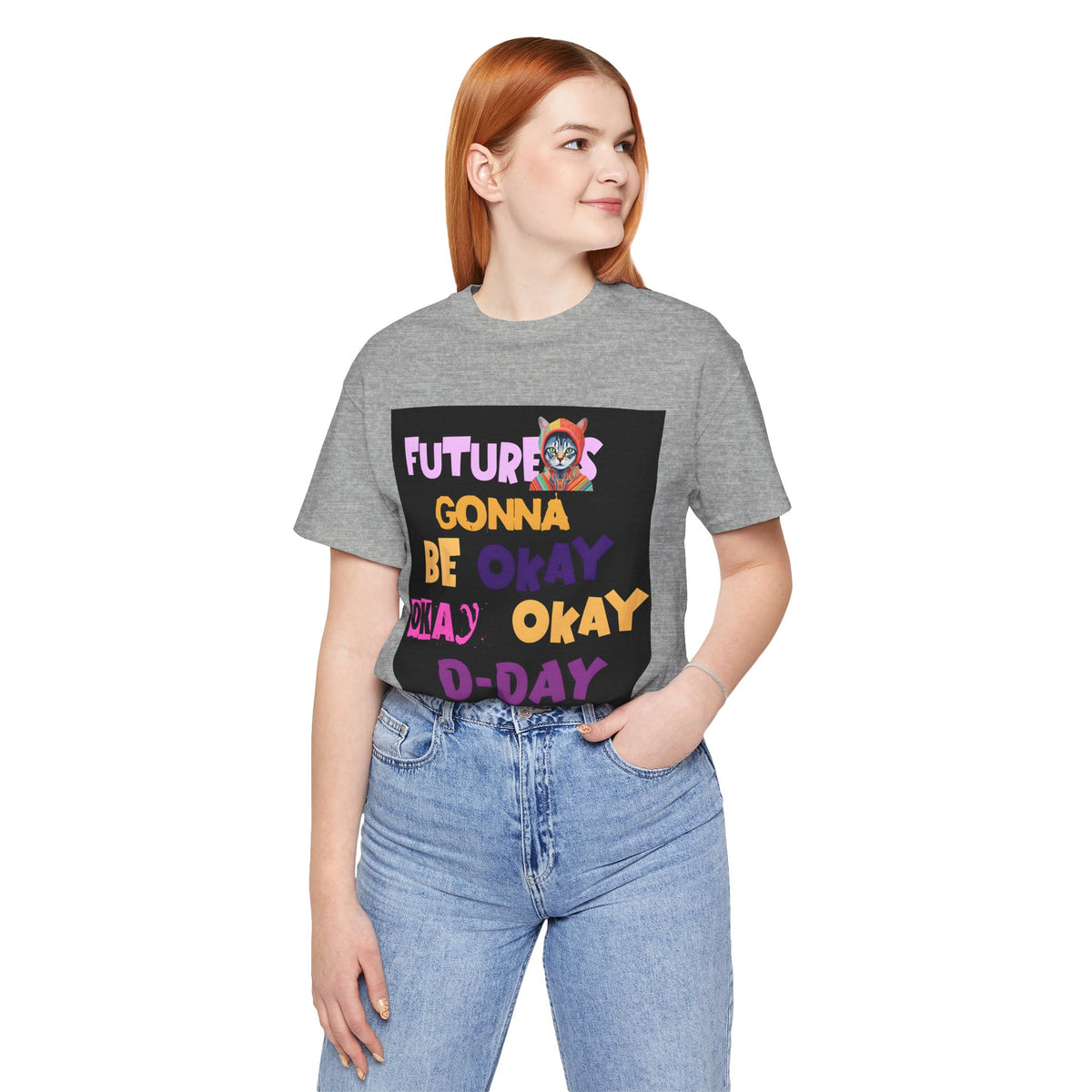 T-Shirt — "Future's Gonna Be Okay" Inspirational Graphic Tee