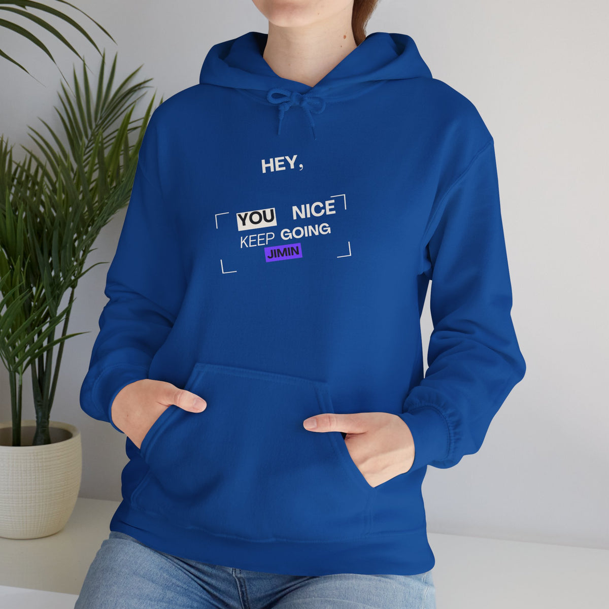 Hey, You Nice — Motivational Graphic Hoodie