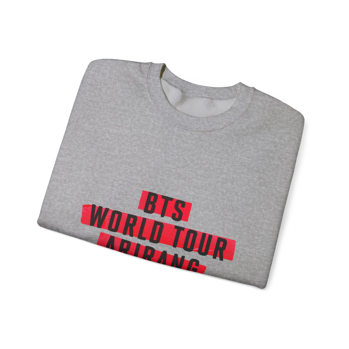 BTS ARMY Crewneck Sweatshirt — “BTS World Tour Arirang” Front & “Army Forever Bangtan Forever” Back