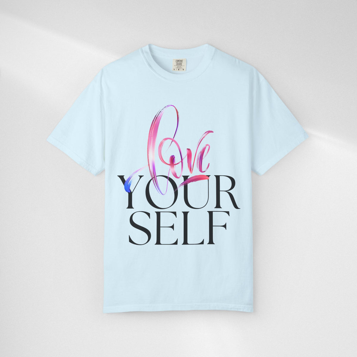 Love Yourself Tee – Inspirational Self-Love Graphic T-Shirt