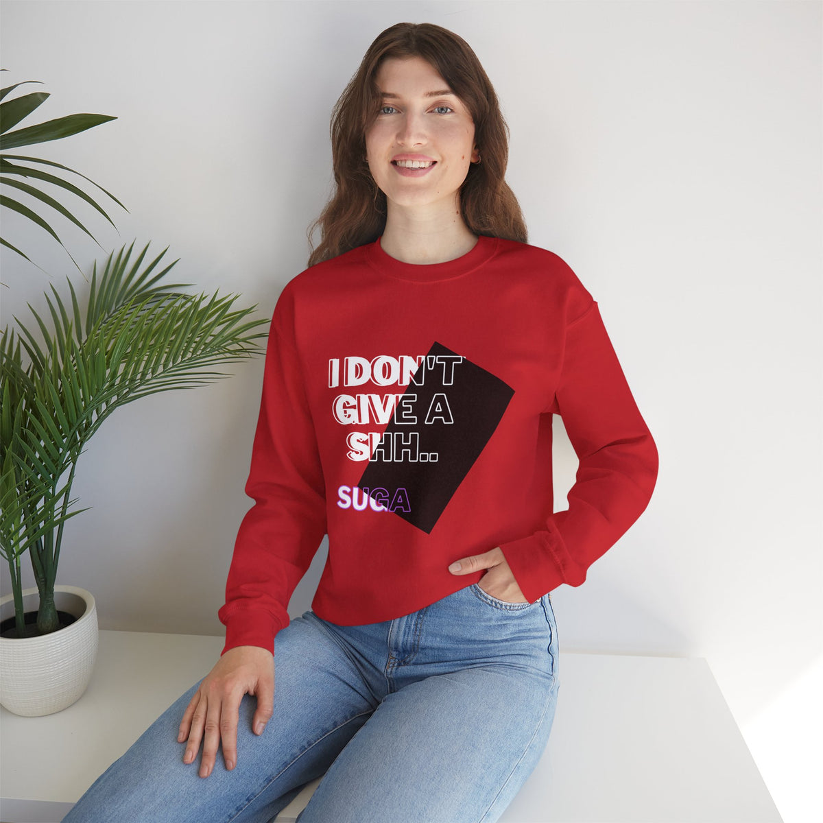 Suga Fan Crewneck Sweatshirt — "I Don't Give A Shh... Suga" Graphic
