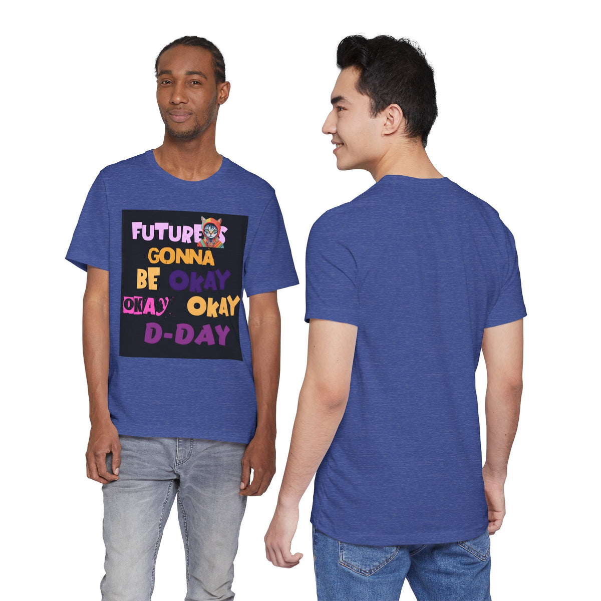 T-Shirt — "Future's Gonna Be Okay" Inspirational Graphic Tee
