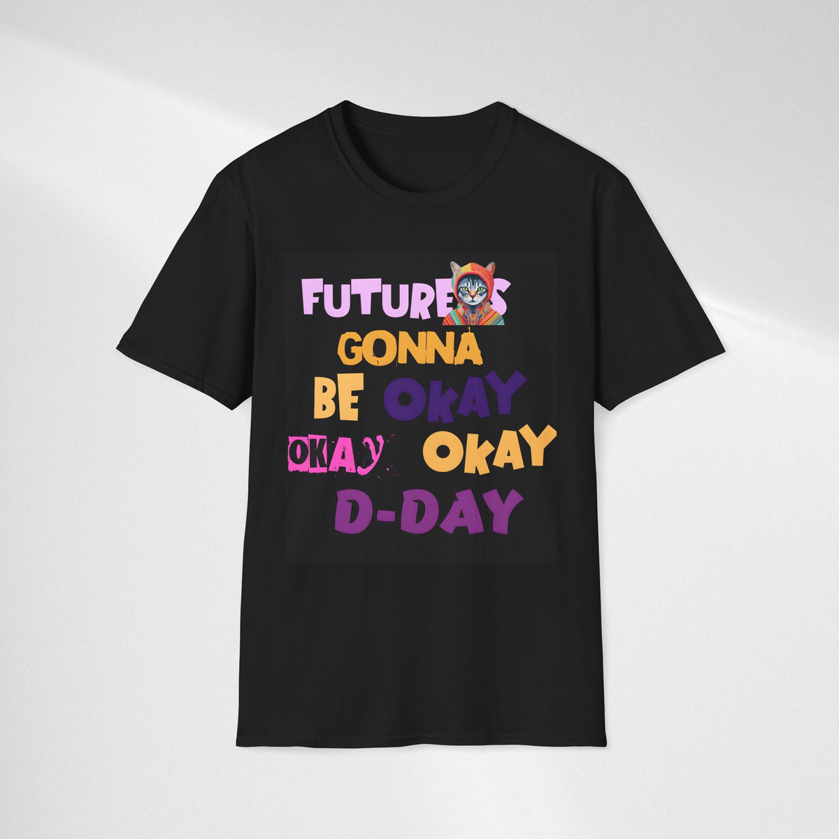 T-Shirt — “Future’s Gonna Be Okay” Positive Cat Graphic Tee