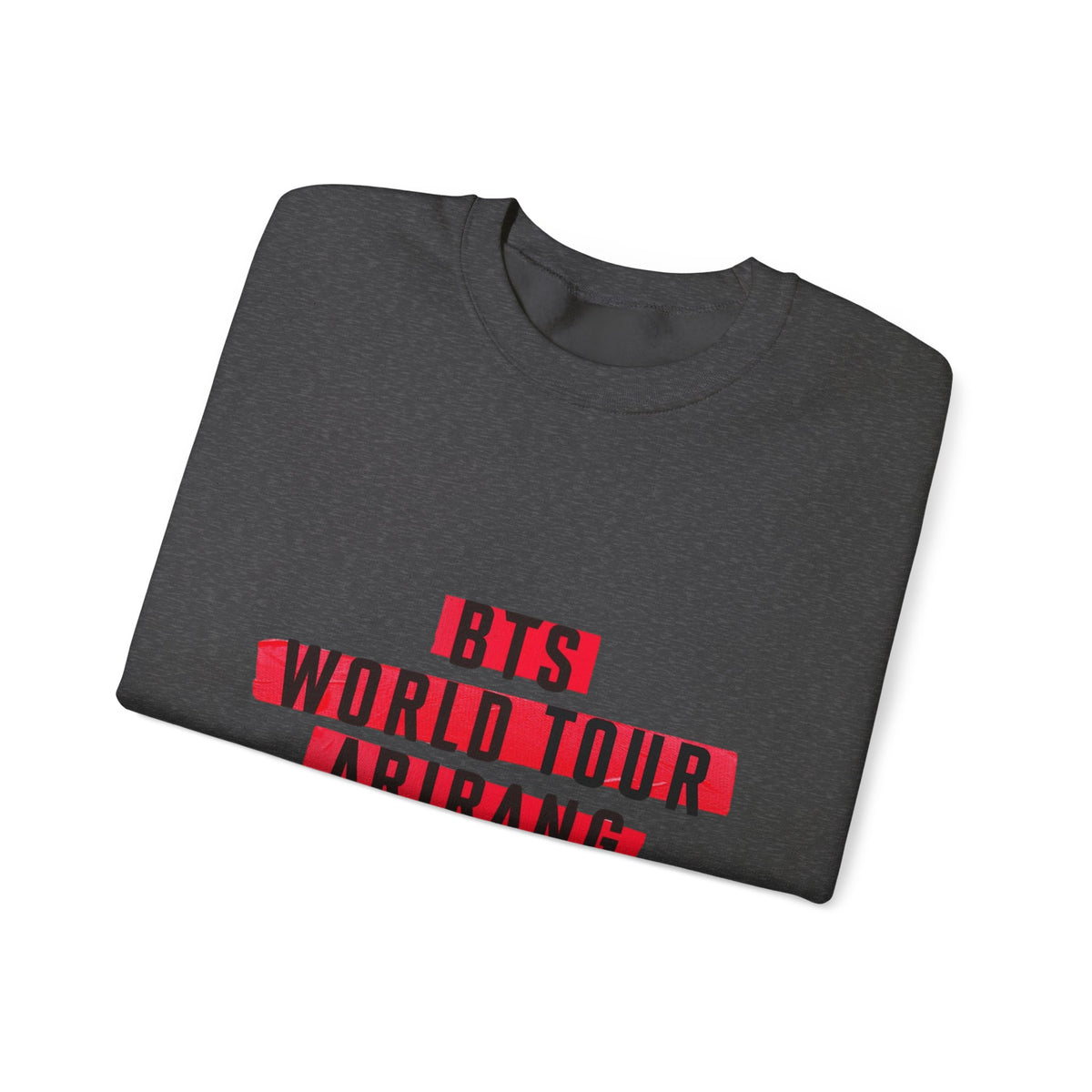 BTS ARMY Crewneck Sweatshirt — “BTS World Tour Arirang” Front & “Army Forever Bangtan Forever” Back