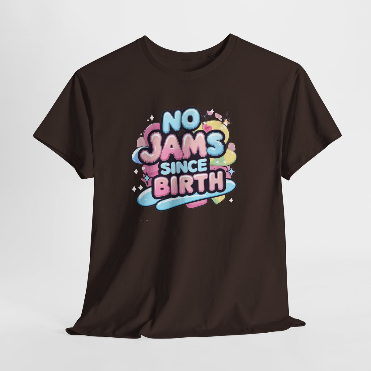 No Jams Since Birth T-Shirt — Cute Pastel Graphic Tee