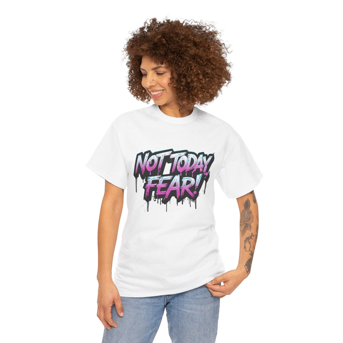 Not Today Fear! Graphic Tee — BTS  Motivational Streetwear