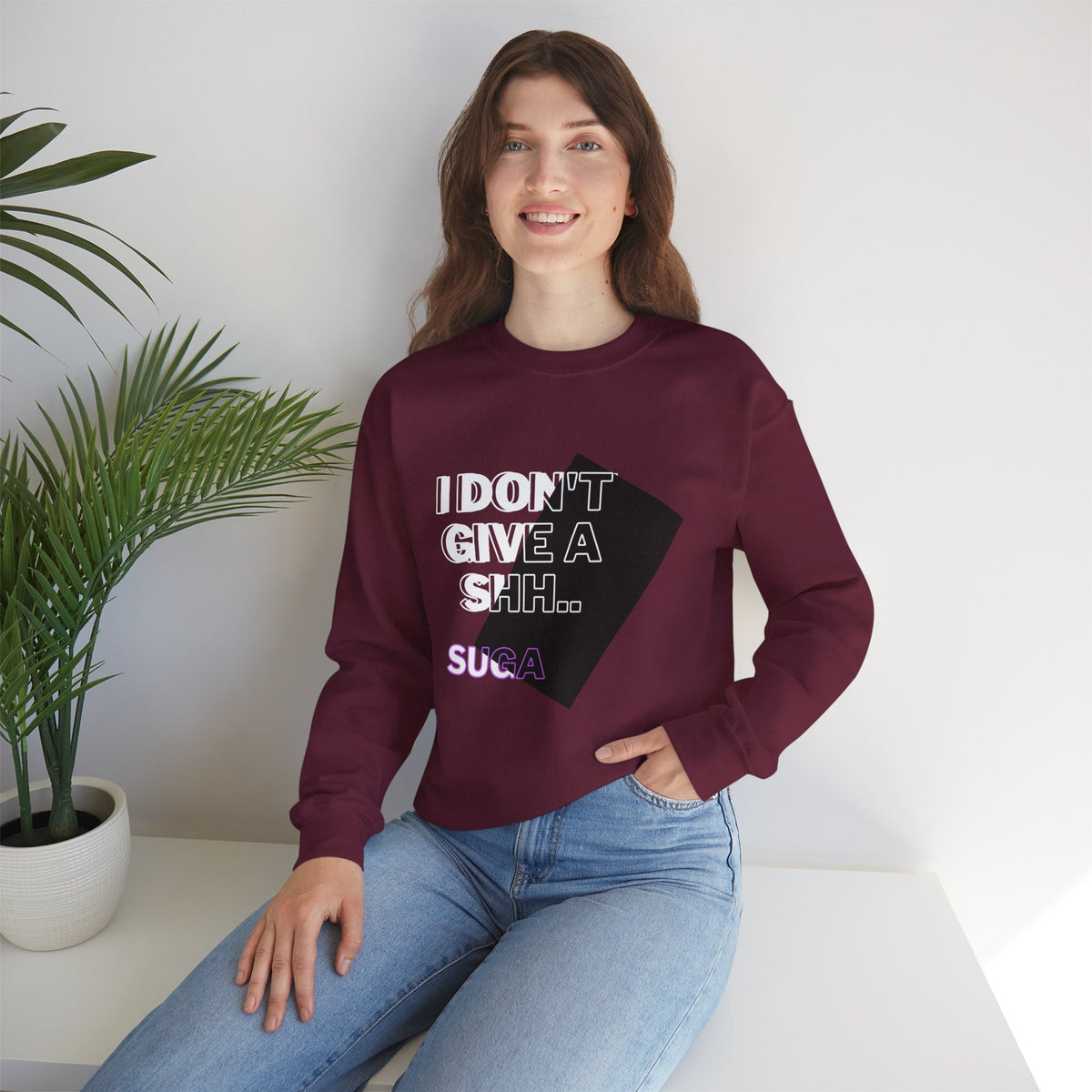 Suga Fan Crewneck Sweatshirt — "I Don't Give A Shh... Suga" Graphic