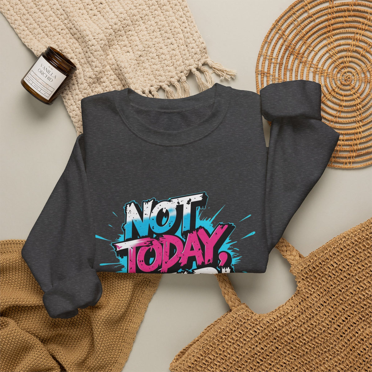 Crewneck Sweatshirt — "Not Today, Fear!" BTS Graffiti Motivational Sweatshirt