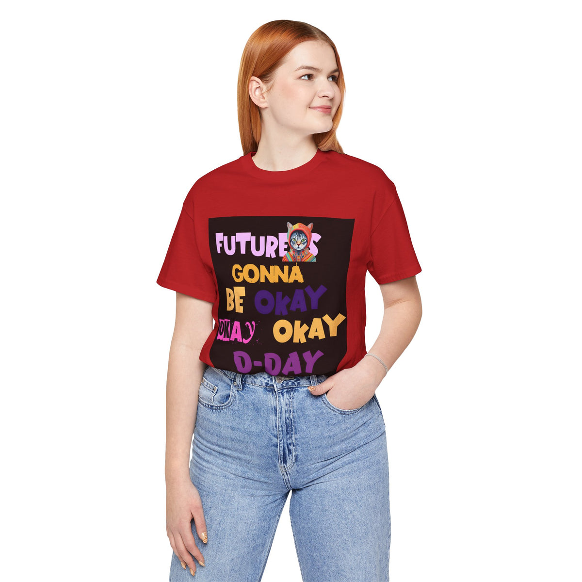 T-Shirt — "Future's Gonna Be Okay" Inspirational Graphic Tee