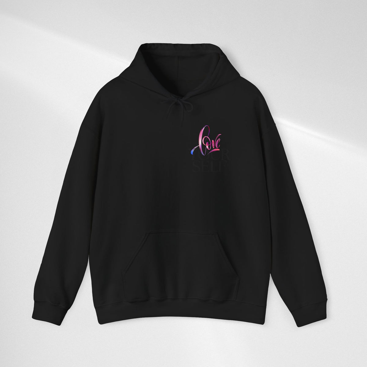 Love Your Self Hoodie — Inspiring Self-Love Pullover