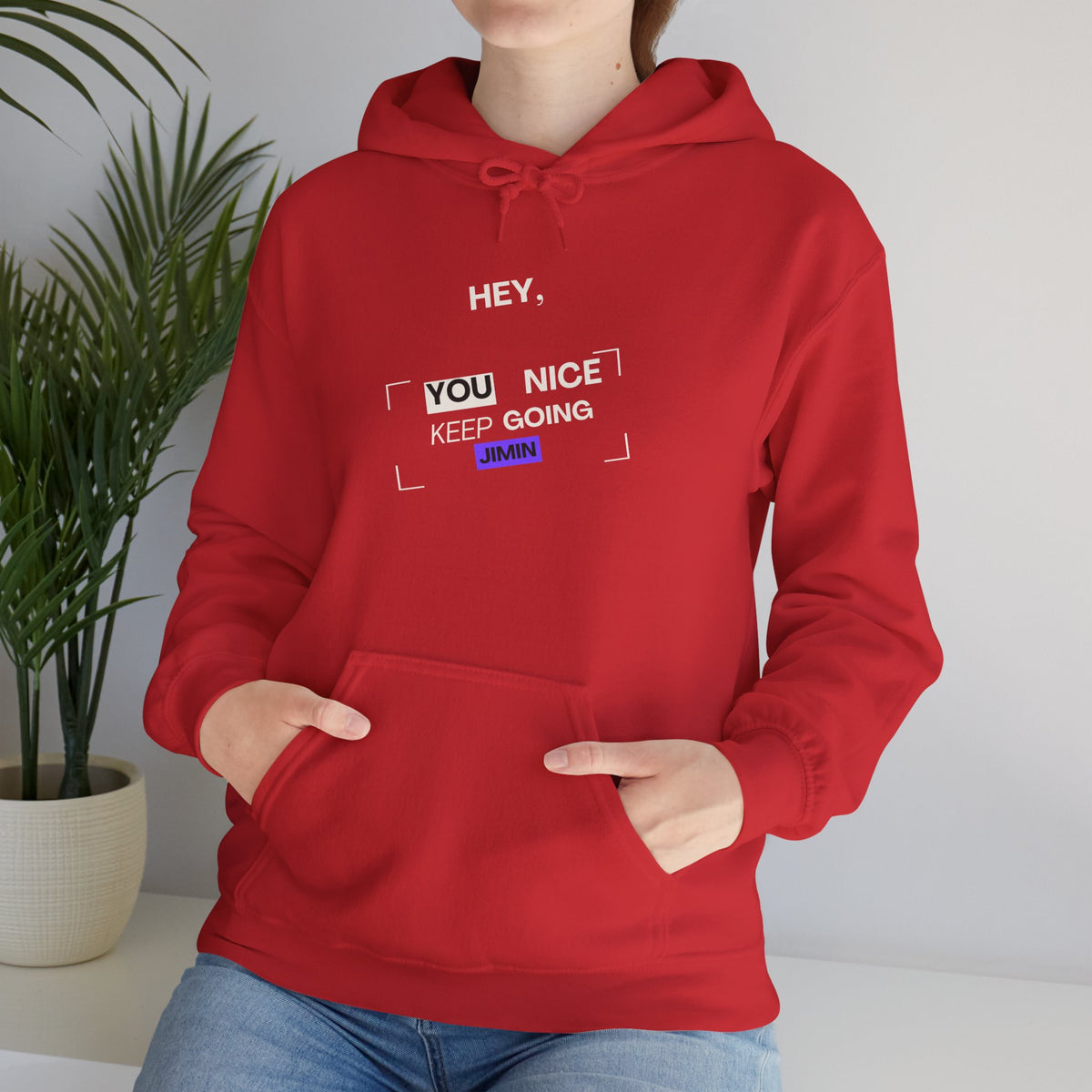 Hey, You Nice — Motivational Graphic Hoodie