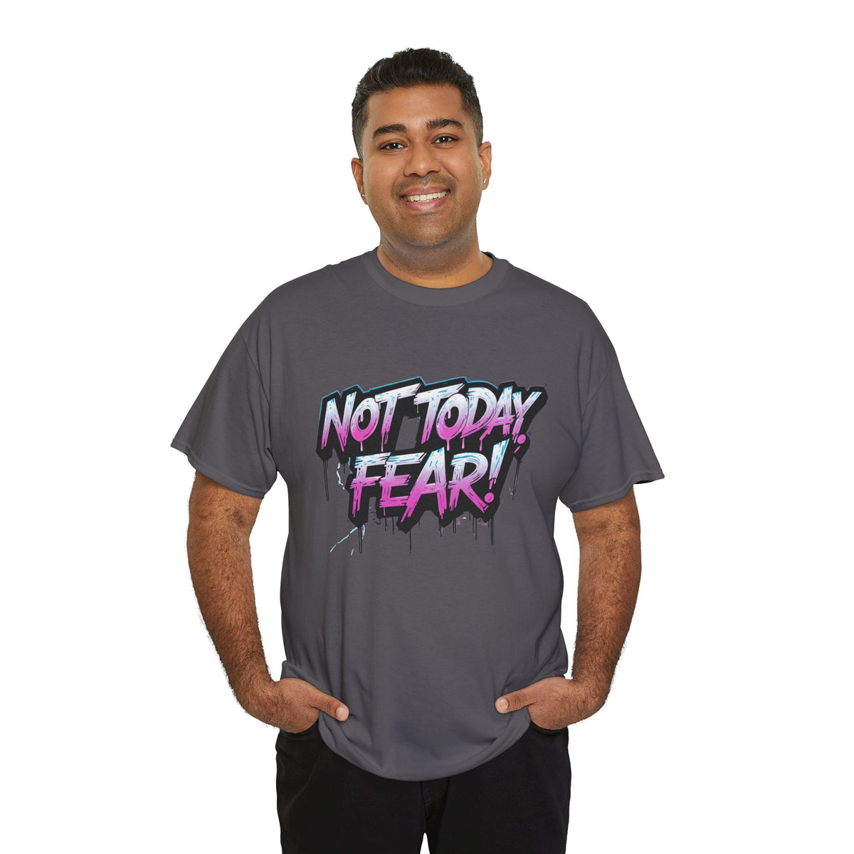 Not Today Fear! Graphic Tee — BTS  Motivational Streetwear