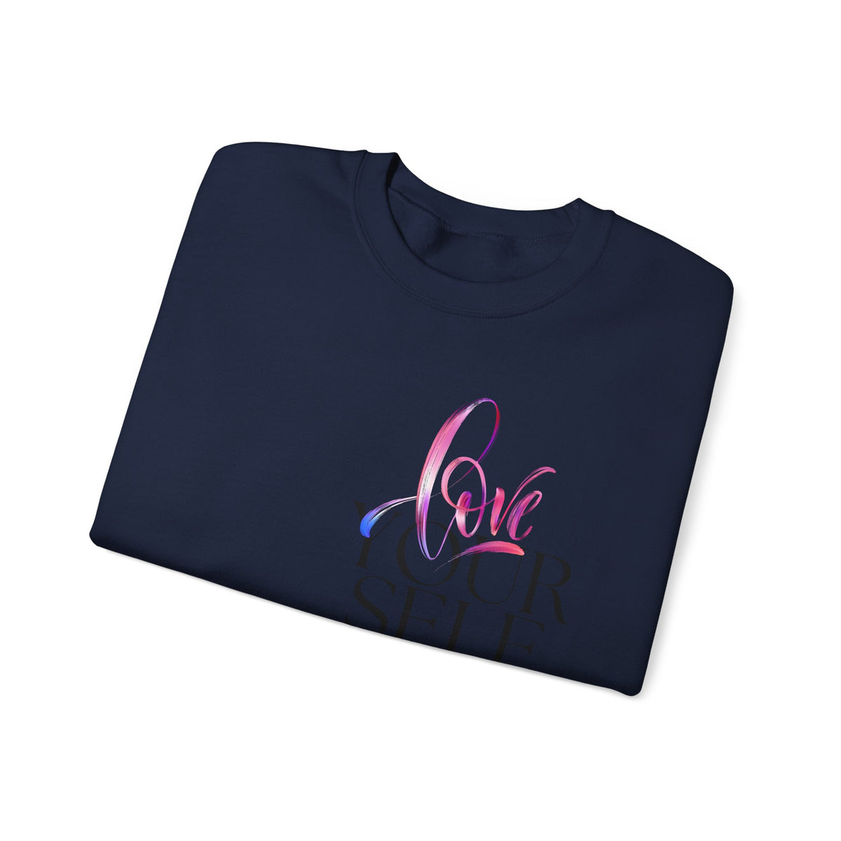 Love Yourself Crewneck Sweatshirt
