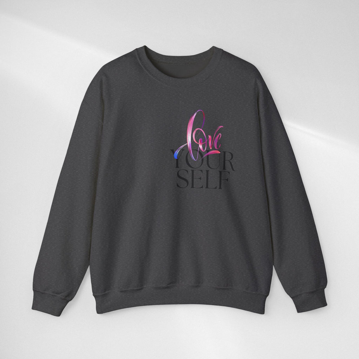 Love Yourself Crewneck Sweatshirt