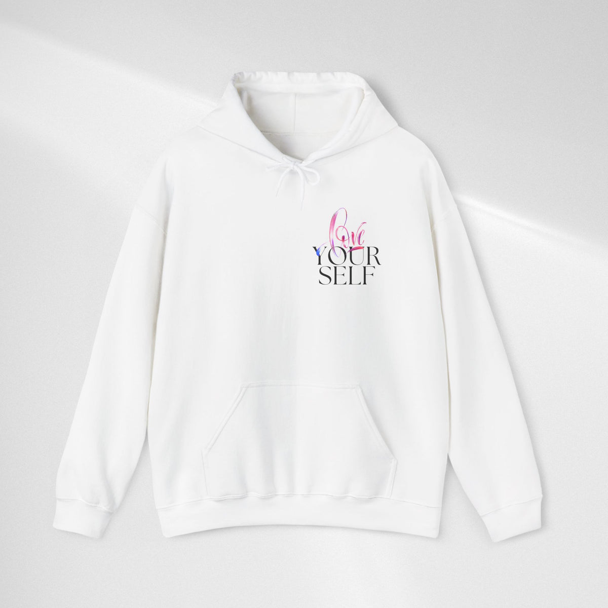Love Your Self Hoodie — Inspiring Self-Love Pullover
