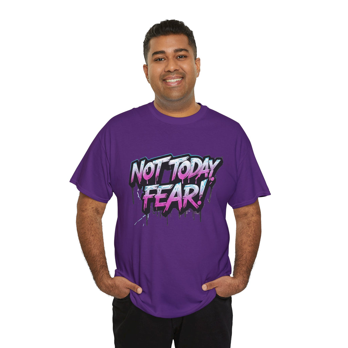 Not Today Fear! Graphic Tee — BTS  Motivational Streetwear