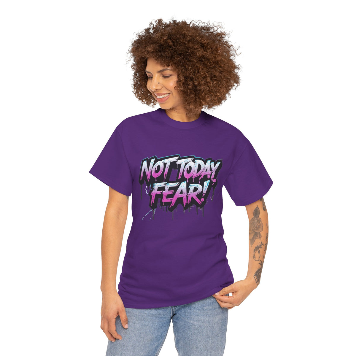 Not Today Fear! Graphic Tee — BTS  Motivational Streetwear