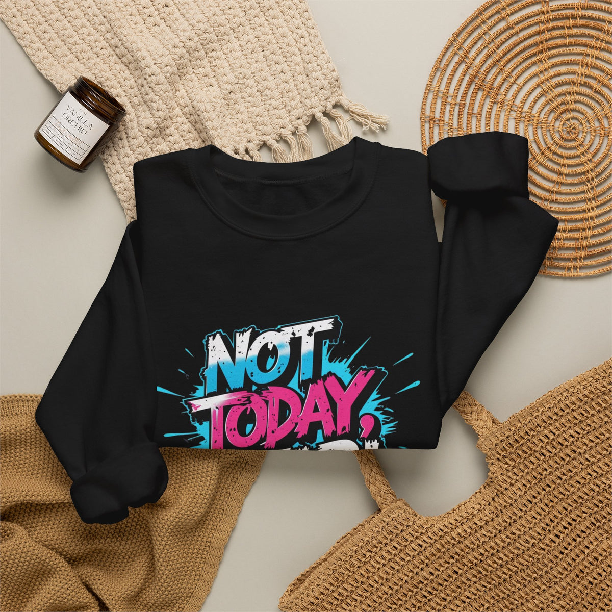 Crewneck Sweatshirt — "Not Today, Fear!" BTS Graffiti Motivational Sweatshirt