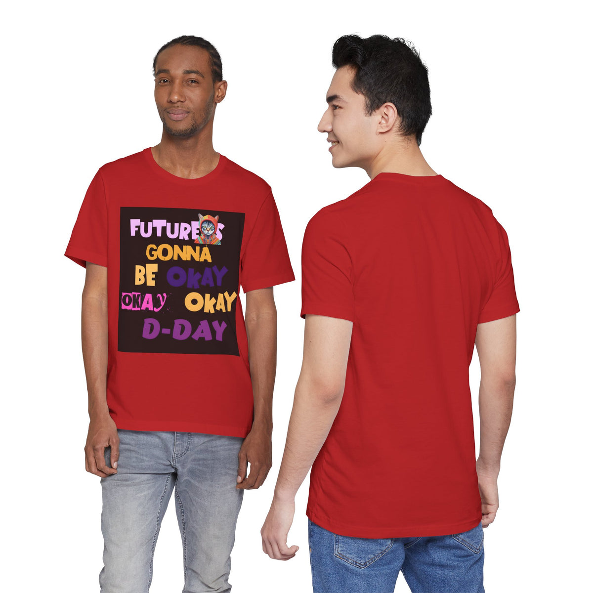 T-Shirt — "Future's Gonna Be Okay" Inspirational Graphic Tee