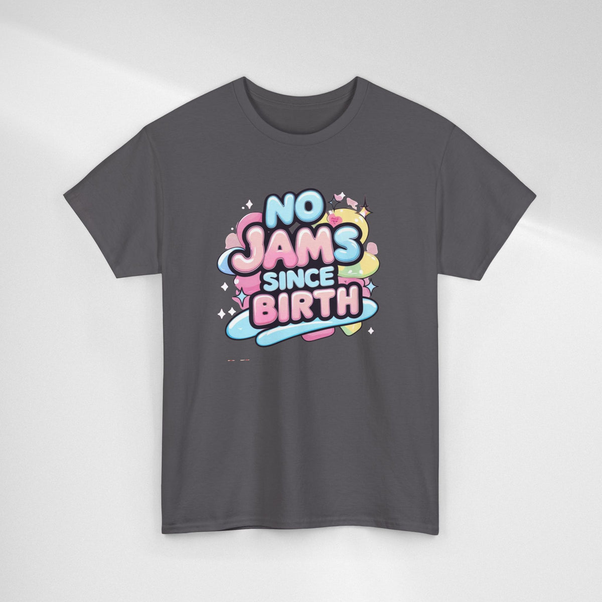 No Jams Since Birth T-Shirt — Cute Pastel Graphic Tee
