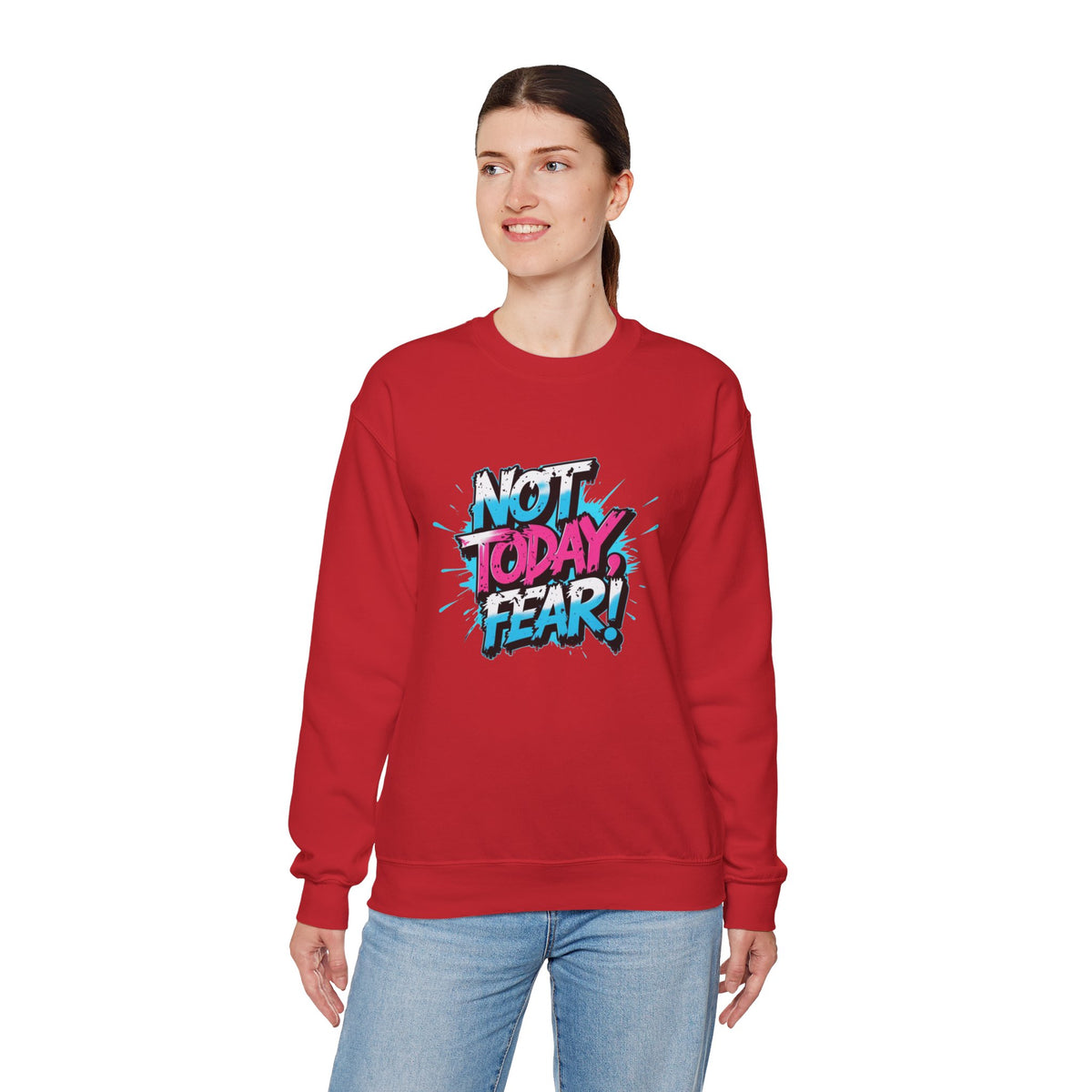 Crewneck Sweatshirt — "Not Today, Fear!" BTS Graffiti Motivational Sweatshirt