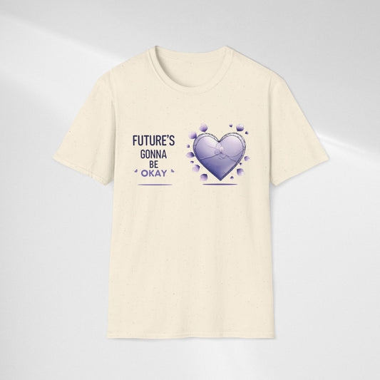 T-Shirt — "Future's Gonna Be Okay" Purple Heart Inspirational Tee