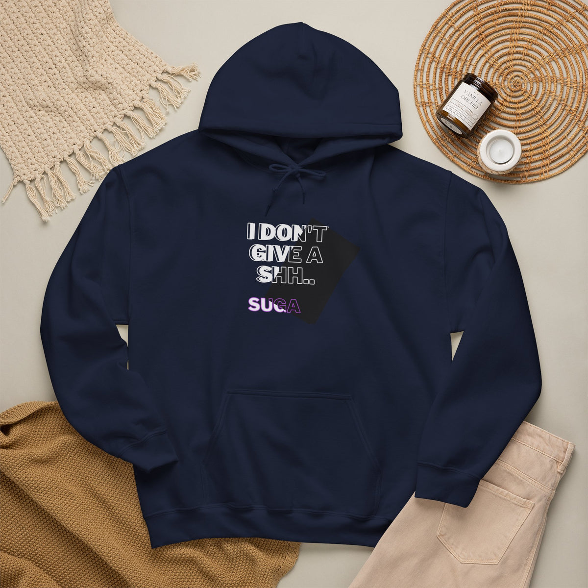 Graphic Hoodie — "I Don't Give a Sh... Suga" Bold Streetwear Pullover
