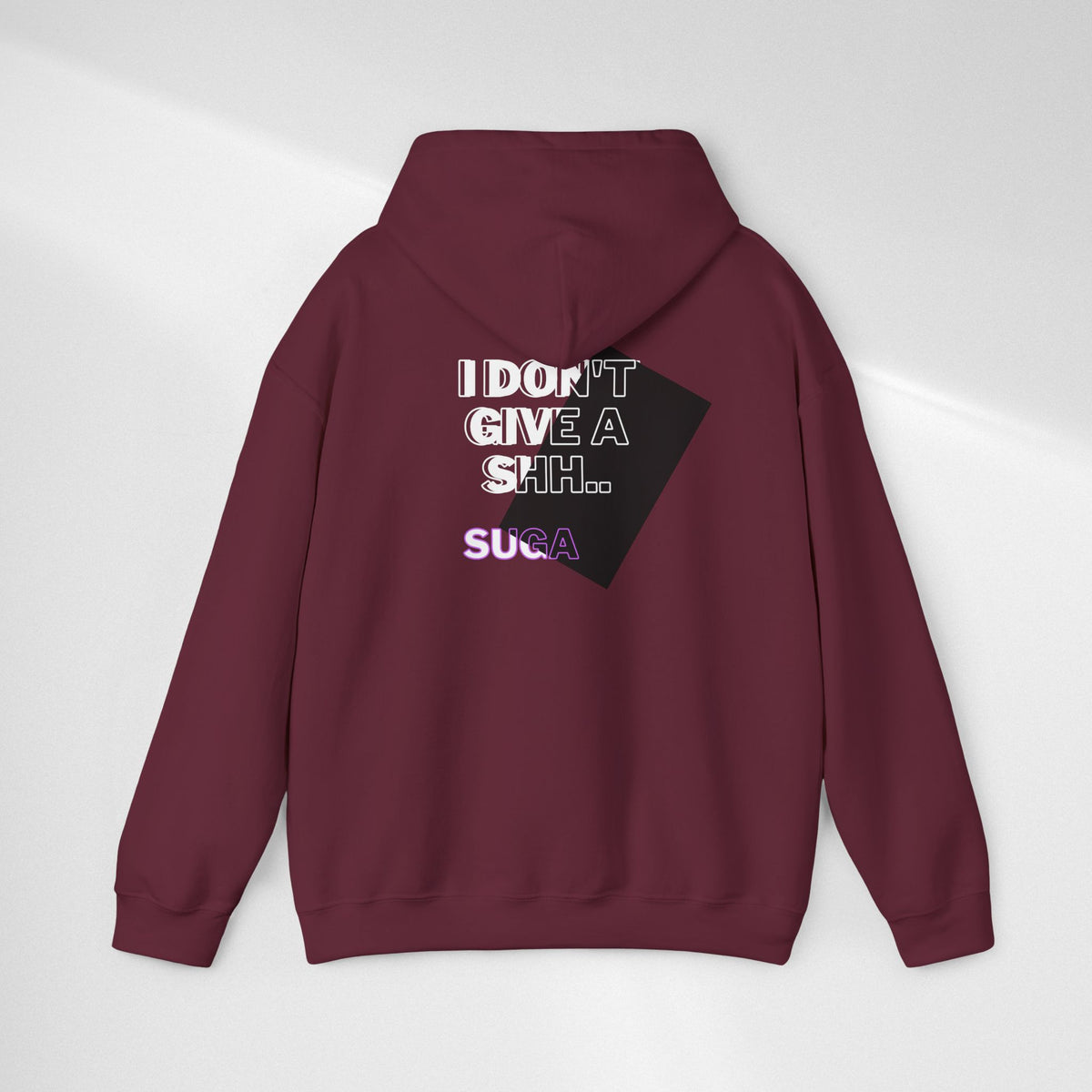 Graphic Hoodie — "I Don't Give a Sh... Suga" Bold Streetwear Pullover