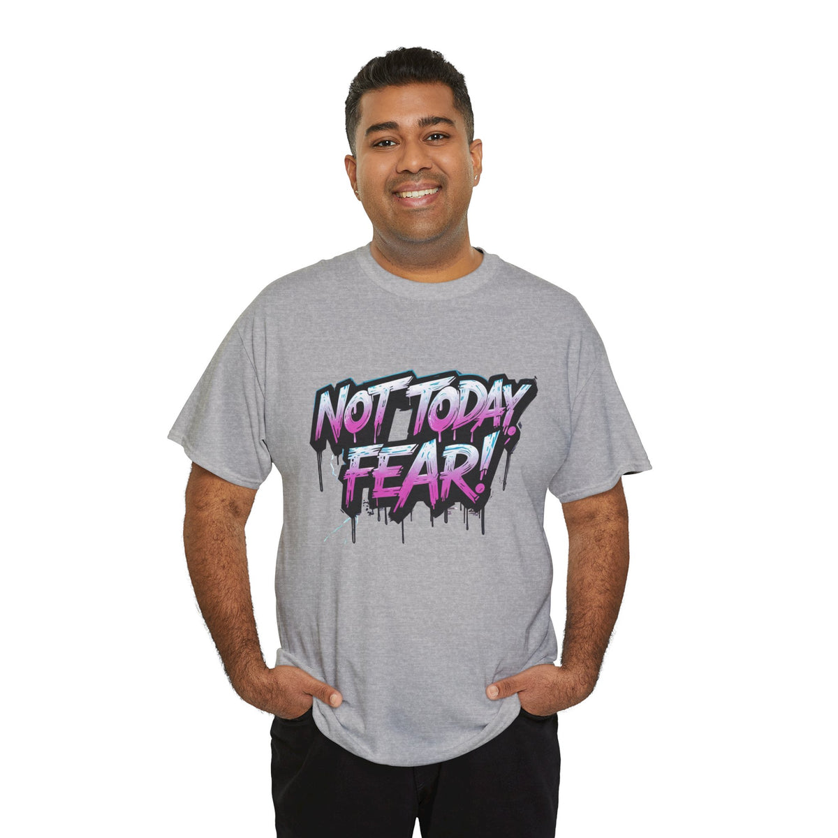 Not Today Fear! Graphic Tee — BTS  Motivational Streetwear