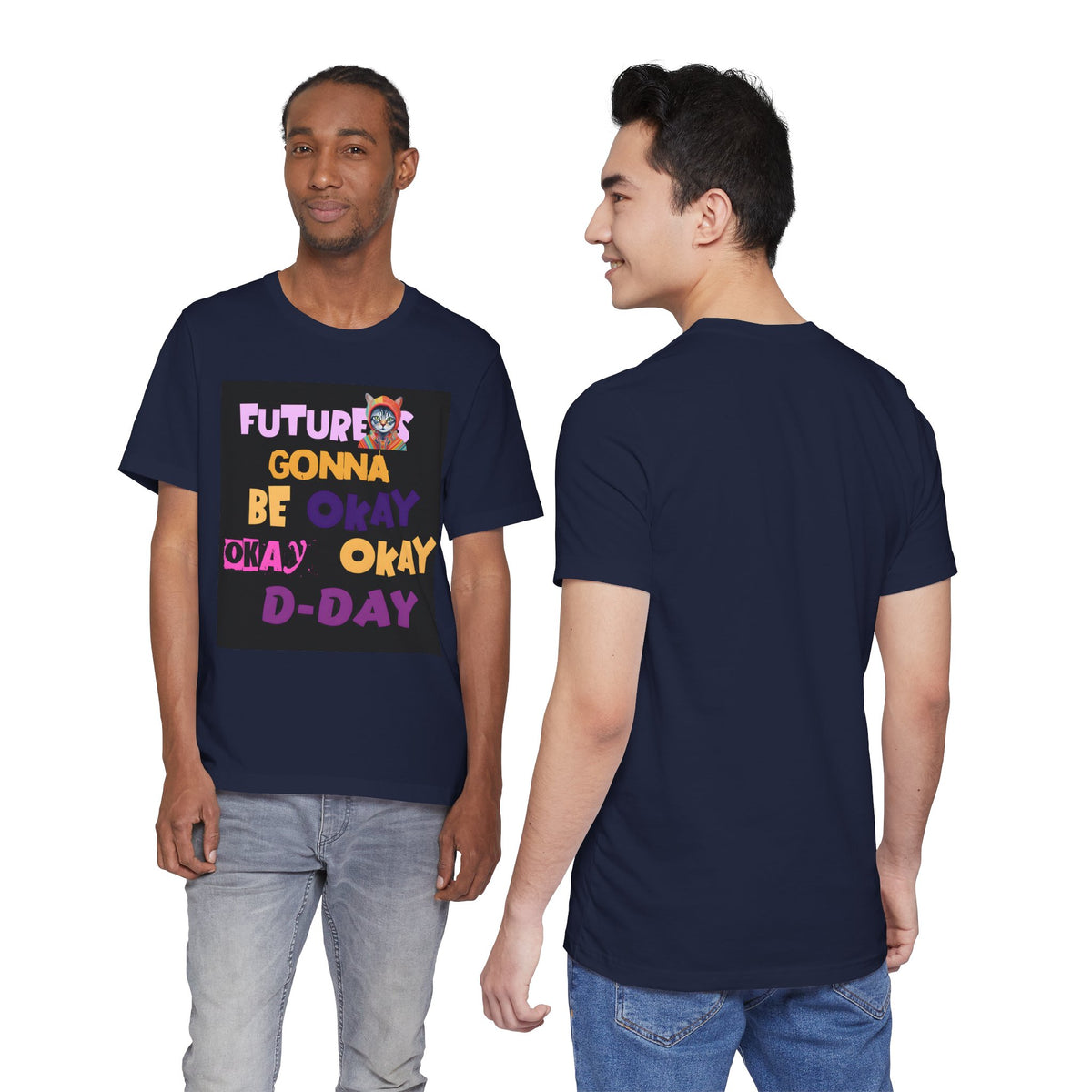 T-Shirt — "Future's Gonna Be Okay" Inspirational Graphic Tee