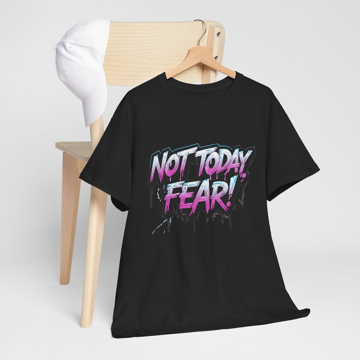Not Today Fear! Graphic Tee — BTS  Motivational Streetwear
